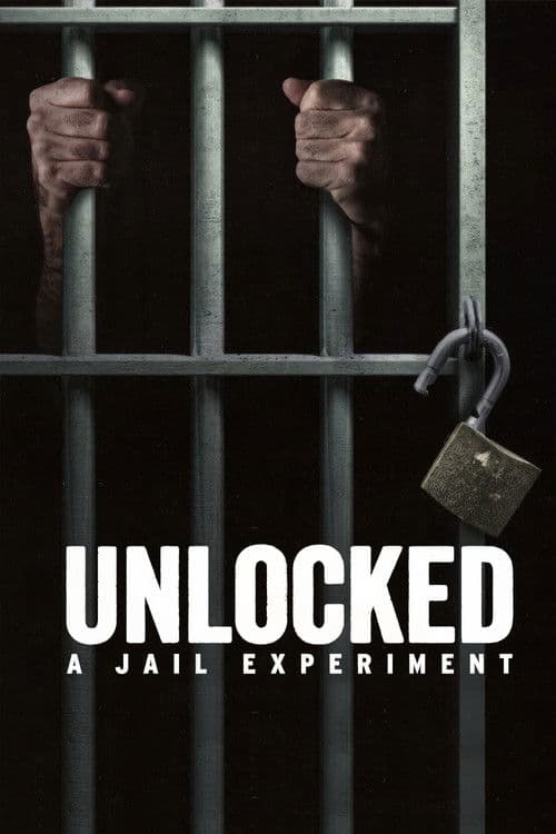 Unlocked: A Jail Experiment